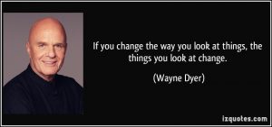 Wayne DYer Change